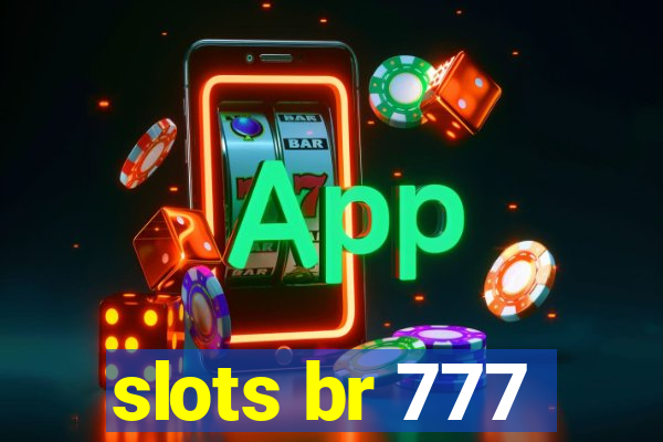 slots br 777